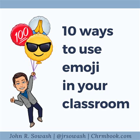 10 Ideas For Using Emoji In The Classroom Ideas For Teachers