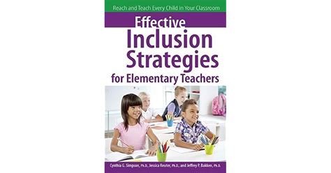 Effective Inclusion Strategies For Elementary Teachers Reach And Teach