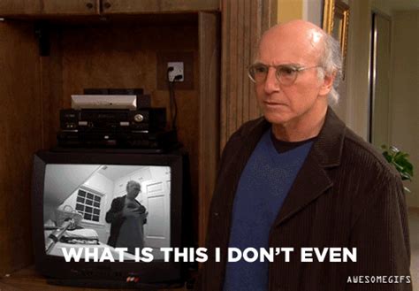 We did not find results for: Larry David, What is this I don't even | AwesomeGIFs