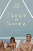 Triangle of Sadness (2022) - Posters — The Movie Database (TMDB)