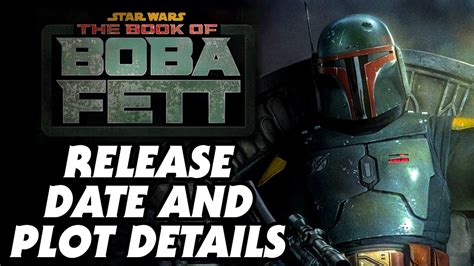 The Book Of Boba Fett Disney Plus Release Date Poster Plot Director And More