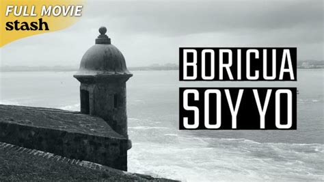 Boricua Soy Yo Cultural Identities Documentary Full Movie Puerto