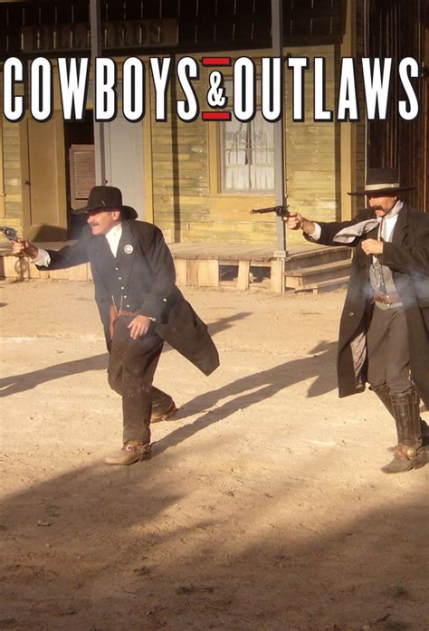 Cowboys And Outlaws Tv Series 2009