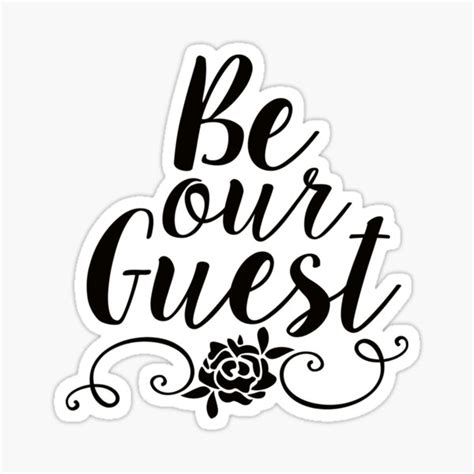 Be Our Guest Sticker For Sale By Adametzb Redbubble