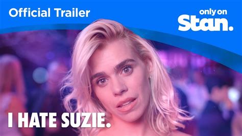 I Hate Suzie Official Trailer Only On Stan Youtube