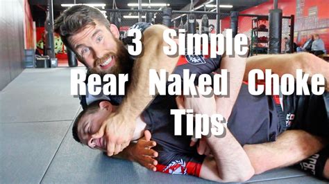 Effective Rear Naked Choke Finish Hide The Kill Grip Youtube