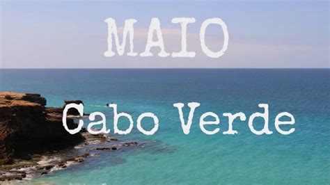 Maio, cape verde, an island in cape verde maio, guinea bissau, and maio — (mayo en portugués), es el municipio y isla de sotavento, la capital de isla esta vila do. Maio,Cape Verde - YouTube