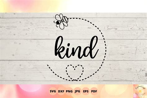 Bee Kind Heart Svg Kindness Design Svg File Free Svg Cut Files