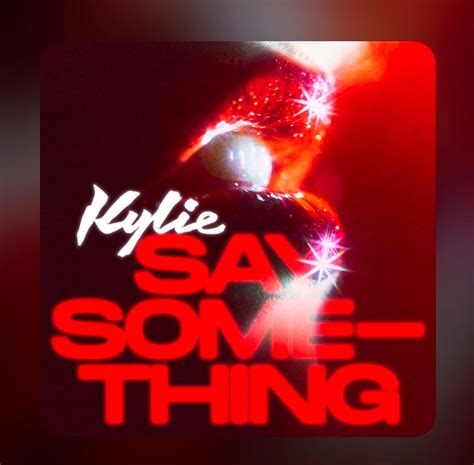 Escucha Say Somehting De Kylie Minogue Amenzing