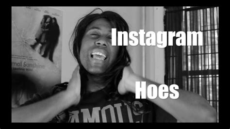 Instagram Hoes Youtube
