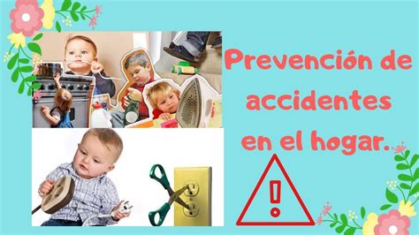 Prevención De Accidentes En El Hogar Youtube