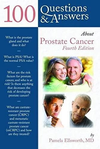 QUESTIONS Answers About Prostate Cancer By Pamela Ellswo PicClick