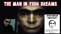 THE MAN IN YOUR DREAMS - HAVE YOU SEEN THIS MAN - YouTube
