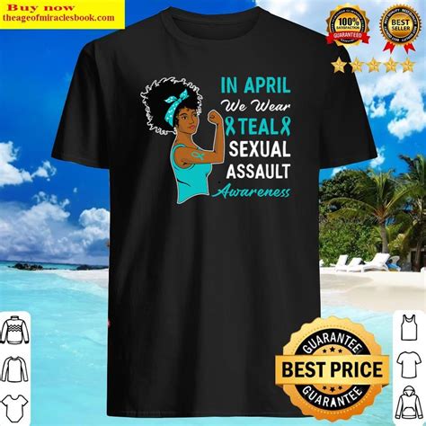 Majestic In April We Wear Teal Sexual Assault Awareness Month Shirt
