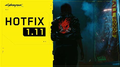 Cyberpunk 2077 Gets A New Patch To Fix The V11 Update Cdpr Removes