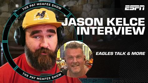 jason kelce talks eagles season his future and new documentary [full interview] the pat mcafee