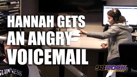 Hannah Gets Another Angry Voicemail Youtube