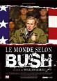 Regarder Le monde selon Bush en streaming complet