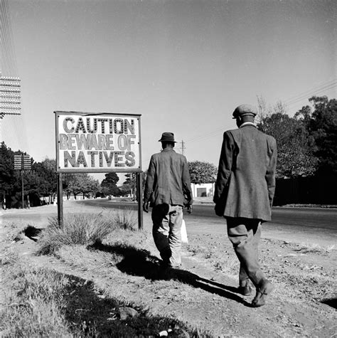 The Racist Signs Of Apartheid Seen Through Rare Photographs 1950 1990