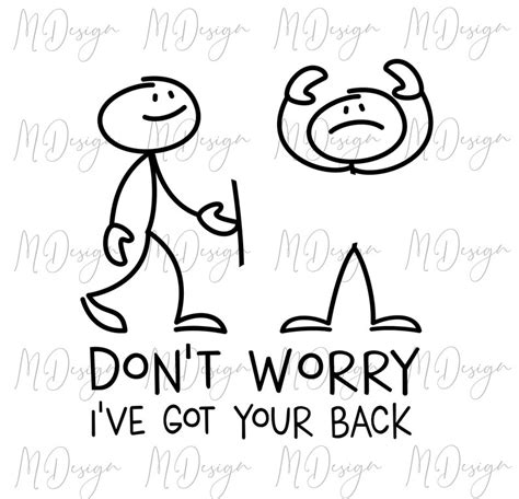 Dont Worry I Got Your Back Funny Svg Cutting File For Etsy