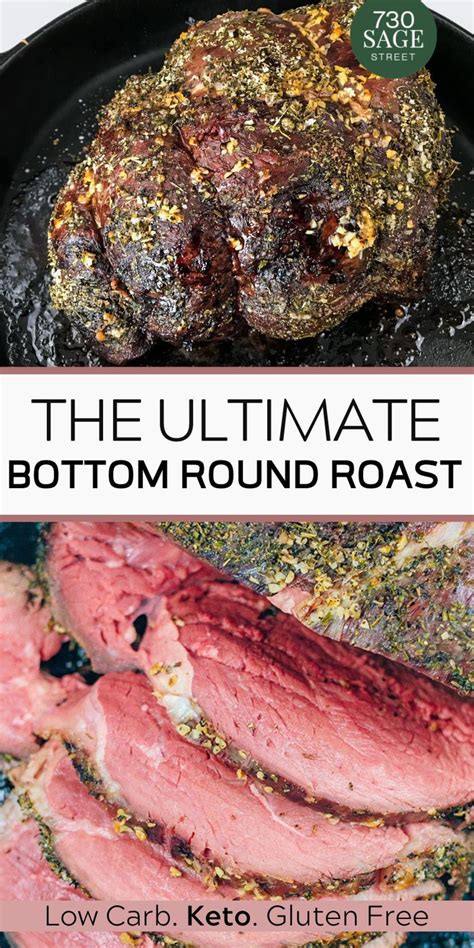 One Amazing Bottom Round Roast Recipe Sage Street Recipe Bottom Round Roast Recipes