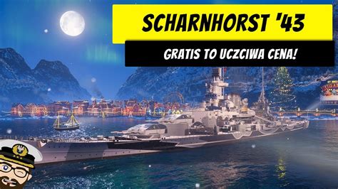 Scharnhorst 43 Gratis To Uczciwa Cena World Of Warships Youtube