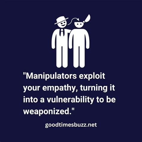 Manipulative People Quotes Finding Clarity And Courage Goodtimesbuzz