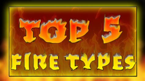 What Are The 5 Types Of Fire