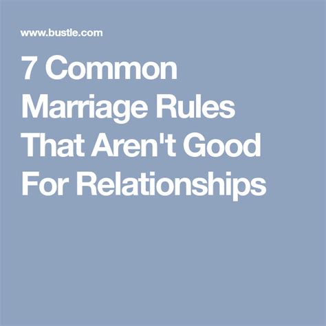 7 Common Marriage Rules That Arent Good For Relationships Marriage
