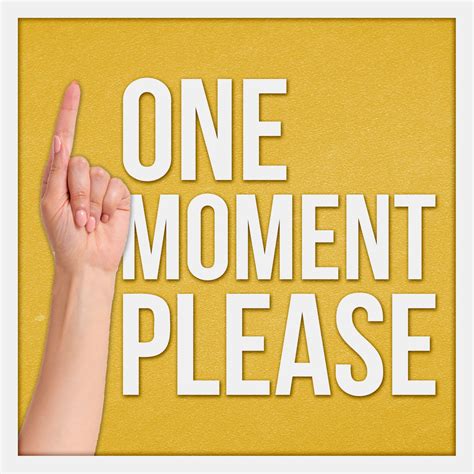 One Moment Please - Whooshkaa