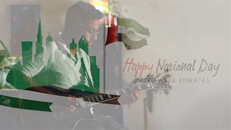 Ishi Biladi Uae National Day Guitar Instrumental Youtube