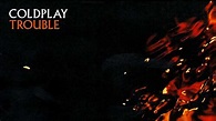 Coldplay - Trouble (official instrumental) - YouTube