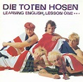 Die Toten Hosen - Learning English, Lesson One (1994, CD) | Discogs