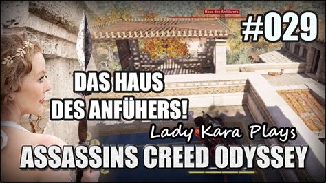 ASSASSIN S CREED ODYSSEY 029 HAUS DES ANFÜHRERS YouTube