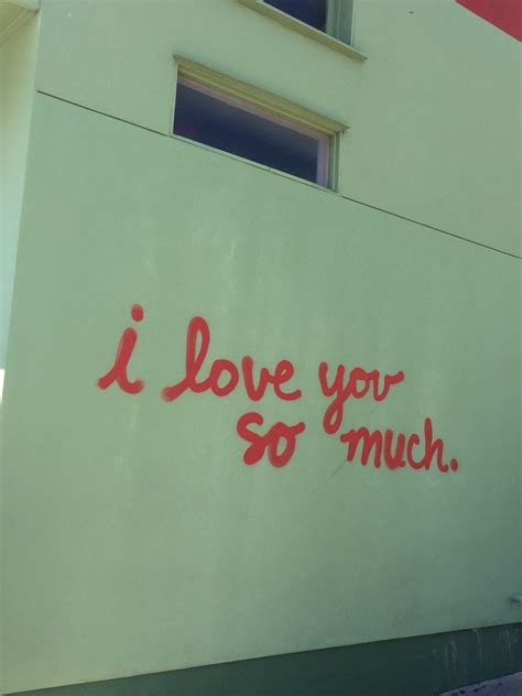 I Love You So Much Mural Jo S Coffee Austin Tx Photo By Frank G