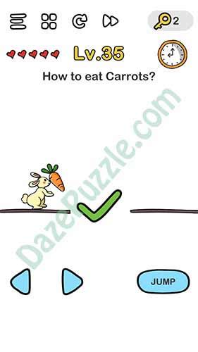 Brain Out Level 35 How To Eat Carrots Answer Daze Puzzle
