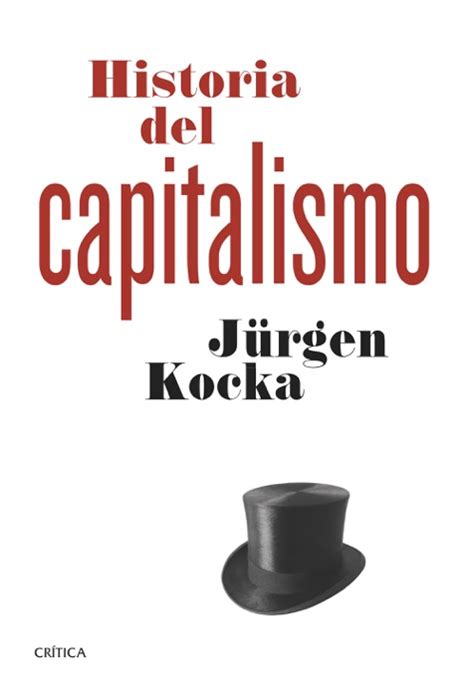 Download Historia Del Capitalismo By Jürgen Kocka Book Pdf Kindle Epub Free Books Pdf
