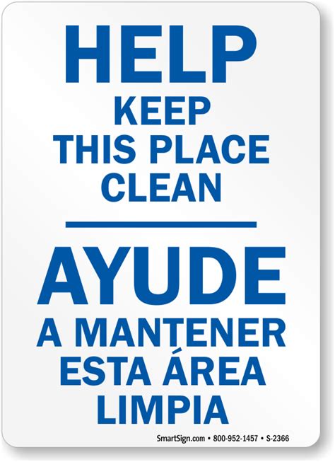 Bilingual Help Keep This Place Clean Sign