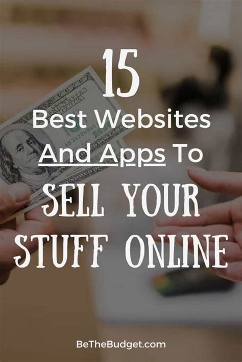 15 Best Websites (And Apps) To Sell Stuff Online - Be The Budget