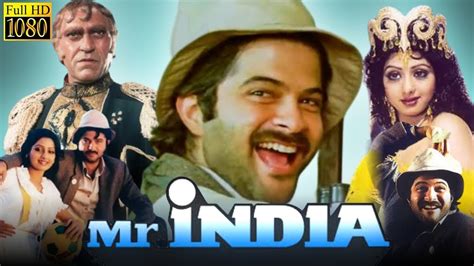 Mr India Anil Kapoor Sridevi Amrish Puri Full Bollywood Movie New Hindi Movie Youtube