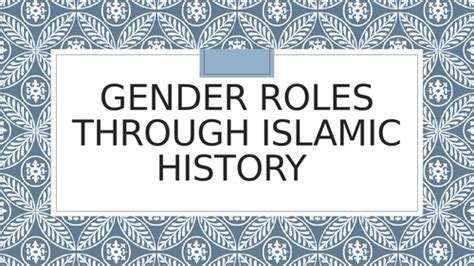 Gender Roles In Islam Teaching Resources