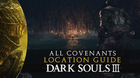 Dark Souls 3 All Covenants Location Guide Youtube
