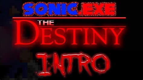 New Intro Cutscene Sonicexe The Destiny Remastered Outdated Youtube