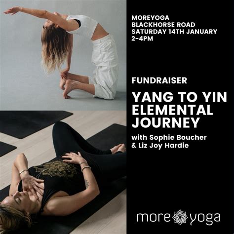 Yang To Yin Elemental Journey Workshop With Sophie Boucher And Liz Joy