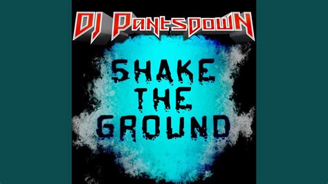 Shake The Ground Radio Mix Youtube