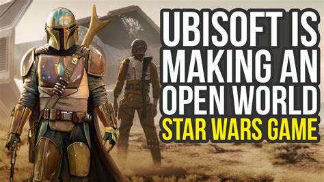 What To Expect From Ubisofts Open World Star Wars Game And The Future