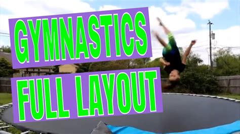 Attempting A Full Twisting Layout 360 How To Do A Full Trampoline
