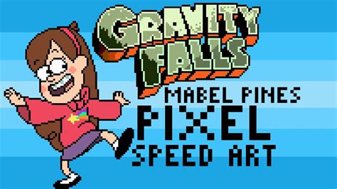 Gravity Falls Mabel Pines Pixel Speed Art And Animation By Pxlflx Youtube