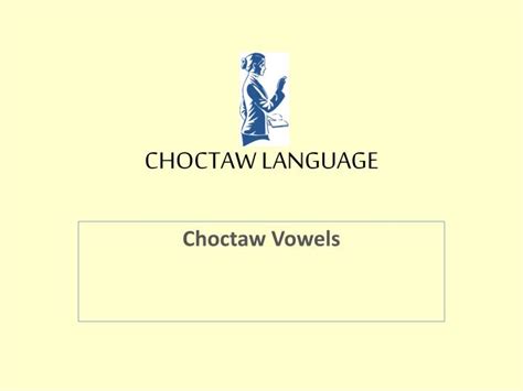 Ppt Choctaw Language Powerpoint Presentation Free Download Id2459920