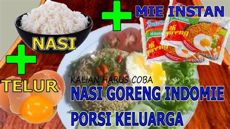 Berikut ini kami akan menyajikan resep nasi goreng jawa spesial untuk anda. Cara Masak nasi goreng indomie Porsi keluarga - YouTube